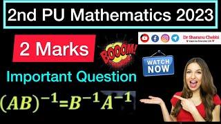 2nd PU Mathematics Exams 2023 l Matrices 2 Marks Question l Class 12 Maths l Dr Sharanu Chebbi