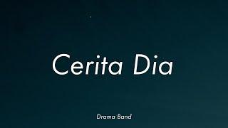 Drama Band - Cerita Dia Lirik