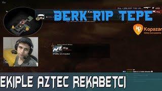 BERK RİP TEPE AZTEC REKABETÇİ w CANTUĞ ALP  EVRİM CAN AKTAŞ 05.11.2017