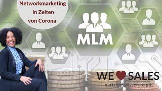 Network Marketing  Multi-Level-Marketing in Zeiten von Corona