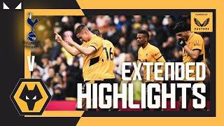 A massive away win  Tottenham Hotspur 0 - 2 Wolves  Extended Highlights