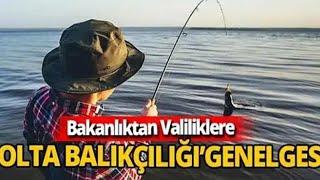 Kıyı Olta Balıkçılığı Yeni Genelge ve Yasaklar neler Balık Avı