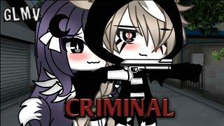 •CriminalGacha life Indonesia{GLMV}•