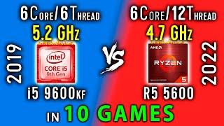 i5 9600k vs Ryzen 5 5600 Test in 10 Games  R5 5600x vs i5 9600kf OC