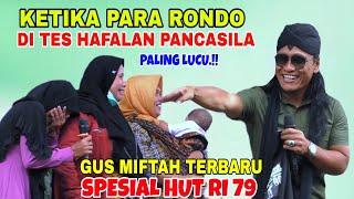 Super lucu Gus Miftah Terbaru Spesial HUT RI KE 79 live Temanggung