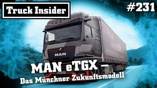 Truck Insider MAN eTGX – Das Münchner Zukunftsmodell