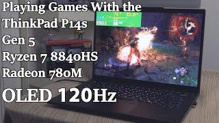 Playing Games With the ThinkPad P14s Gen 5 AMD Radeon 780M  Slap Tech