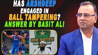 Has Arshdeep Engaged in Ball Tampering?  Answer By Basit Ali