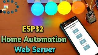 ESP32 Home Automation Web Server  Home Automation Web Server