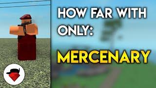 How Far Can You Go With ONLY Mercenary? NEW  Tower Battles ROBLOX