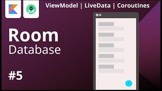 #5 - ROOM Database - Delete Data  ViewModel - LiveData - Coroutines  Android Studio