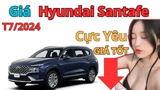 Báo giá Hyundai Santafe Tuần 1 tháng 7  biến động nhẹ  chi tiết lăn bánh Xe360
