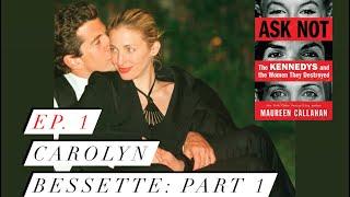 Ask Not Ep. 1 John Kennedy Jr. Was a Train Wreck #johnjr #carolynbessette #camelot #kennedyfamily