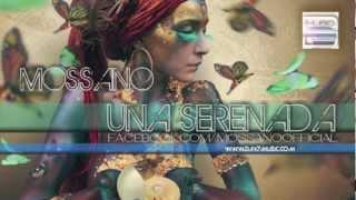 Mossano - Una Serenada Radio Version