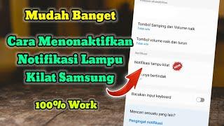 Cara Menonaktifkan Notifikasi Lampu Kilat Samsung