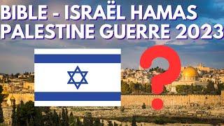 Bible - Israël Hamas Palestine Guerre 2023