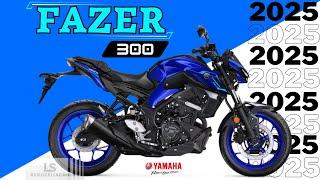 NOVA FAZER 300 2025 COMO SERÁ A NOVA ATUALIZAÇÃO DA FZ-25 PARA A FZ-30 2025?