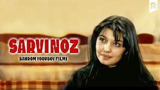 Sarvinoz ozbek film  Сарвиноз узбекфильм