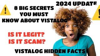 8 SECRETS YOU MUST KNOW ABOUT VISTALOG 2024 BIGGEST UPDATE VISTALOG FULL REVIEW