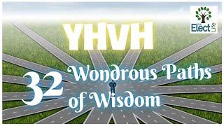 YHVH - 32 Wondrous Paths of Wisdom