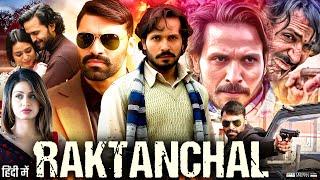 Raktanchal Full Movie  Nikitin Dheer  Ronjini Chakraborty  Ashish Vidyarthi  Review & Fact