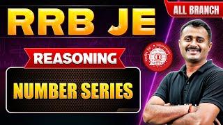 RRB JE 2024  Reasoning for RRB JE Number Series  Reasoning for RRB JE 2024