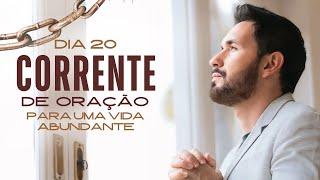 DIA 20 CORRENTE DE ORAÇÃO - APRENDA A CORTAR AS RECLAMAÇÕES DA SUA VIDA - TONY ALLYSSON