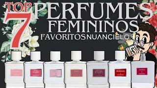 TOP 7 PERFUMES FEMININOS FAVORITOS DA NUANCIELO - VERSÃO PERFUMORISTA