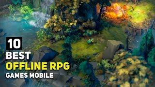 Top 10 Best Offline RPG Games Android and iOS of 2023 - Premium RPG Game