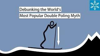 Debunking the Worlds Most Popular Double Pole Myth