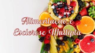 Alimentação e Esclerose Múltipla