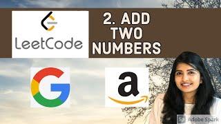 Leetcode 2 Add Two Numbers