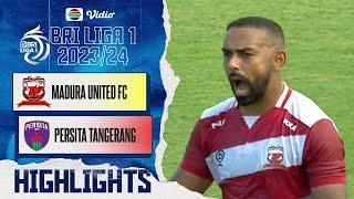 Madura United FC VS Persita Tangerang - Highlights  BRI Liga 1 20232024