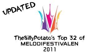 Melodifestivalen 2011 My Top 32 with comments
