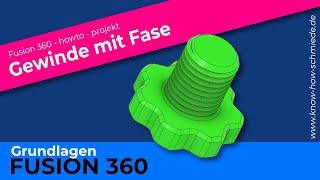 Fusion 360 - Gewinde mit einfacher Fase für 3D Druck - Tip Unterdrücken