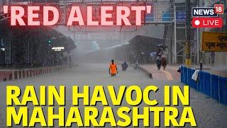 Mumbai Rain News Today Live  Pune Rain News Live  IMD’s Red Alert For Maharashtra  News18 N18L