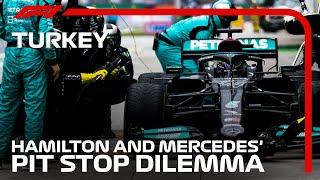 Lewis Hamilton And Mercedes Pit Stop Dilemma  2021 Turkish Grand Prix