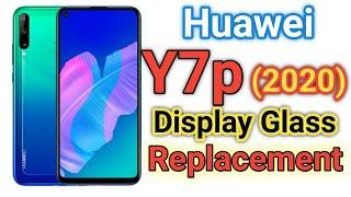 Huawei Y7p 2020Display Glass replacement.