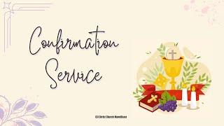 Confirmation Service 2024  CSI Christ Church Mavelikara  7th April 2024