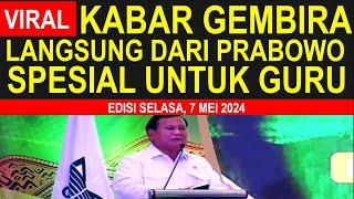 Viral Prabowo sampaikan kabar gembira tentang gaji guru sertifikasi dan non sertifikasi TK-SMA