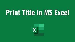 Print Title in MS Excel