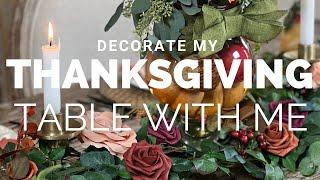 DECORATE MY THANKSGIVING TABLE WITH ME