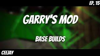 Garrys Mod  Base Builds  Episode 15  Download in Desc