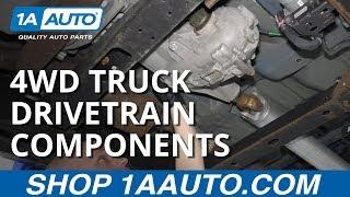 4 Wheel Drive Truck Drivetrain Parts
