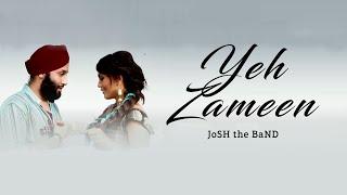 JoSH the Band - Yeh Zameen  Beyond Kismat  Official Music Video