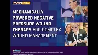 Mechanically Powered Negative Pressure Wound Therapy for Complex Wound Management