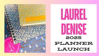 LAUREL DENISE 2025 Planner Launch