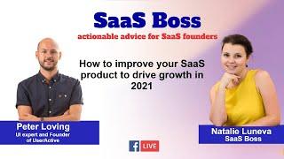 How to improve your SaaS product to drive growth in 2020  with Peter Loving