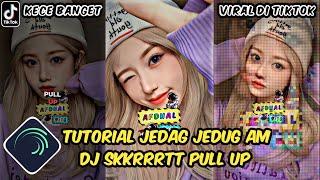 Tutorial Jedag Jedug Alight Motion DJ PULL UP