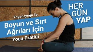 BOYUN VE SIRT AĞRILARI İÇİN EN ETKİLİ EGZERSİZLER & YOGA PRATİĞİ  YOGADAYOGA